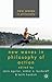 New Waves in Philosophy of Action