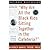 Why Are All the Black Kids Sitting Together in the Cafeteria? by Beverly Daniel Tatum