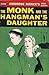 The Monk and the Hangman's ...