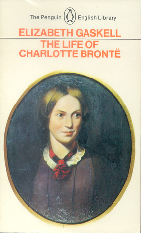 The Life of Charlotte Brontë