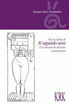 Tras las huellas de «El segundo sexo» en el pensamiento feminista contemporáneo