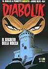 Diabolik anno XLVI n. 1: Il segreto della rocca Diabolik anno XLVI n. 1: Il segreto della rocca