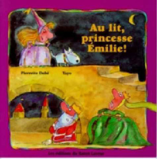 Au lit Princesse Émilie ! (Paperback)