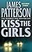 Kiss The Girls (Alex Cross, #2)
