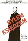 Byłem księdzem. P...