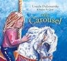 The Carousel