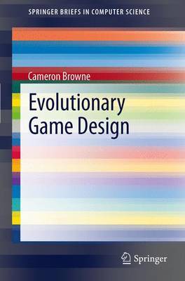 Evolutionary Game Design (SpringerBriefs in Computer Science)