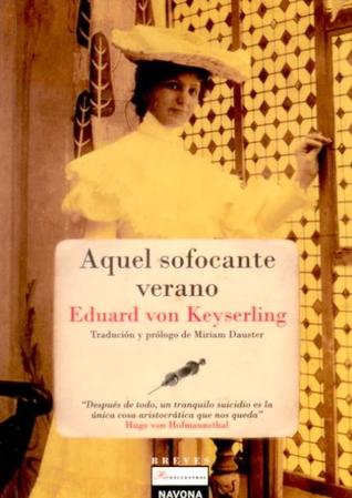 Portada de Aquel sofocante verano, de Eduard von Keyserling