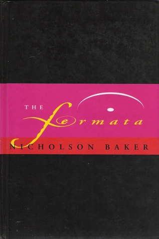 The Fermata By Nicholson Baker