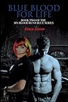 Blue Blood for Life by Stacy Eaton