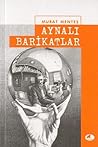 Aynalı Barikatlar