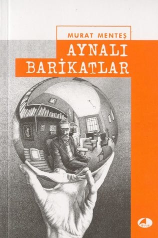 Aynalı Barikatlar (Paperback)