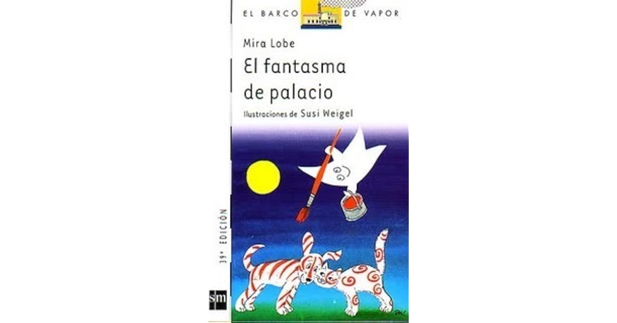 El fantasma de palacio by Mira Lobe