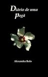 Diário de uma Pagã by Alexandra Rolo