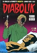 Diabolik anno XLVI n. 6: Fuori Gioco