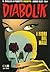 Diabolik anno XLVI n. 4: I ...
