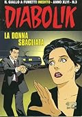 Diabolik anno XLVI n. 3: La donna sbagliata