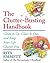 The Clutter-Busting Handbook: Clean It Up, Clear It Out, and Keep Your Life Clutter-Free
