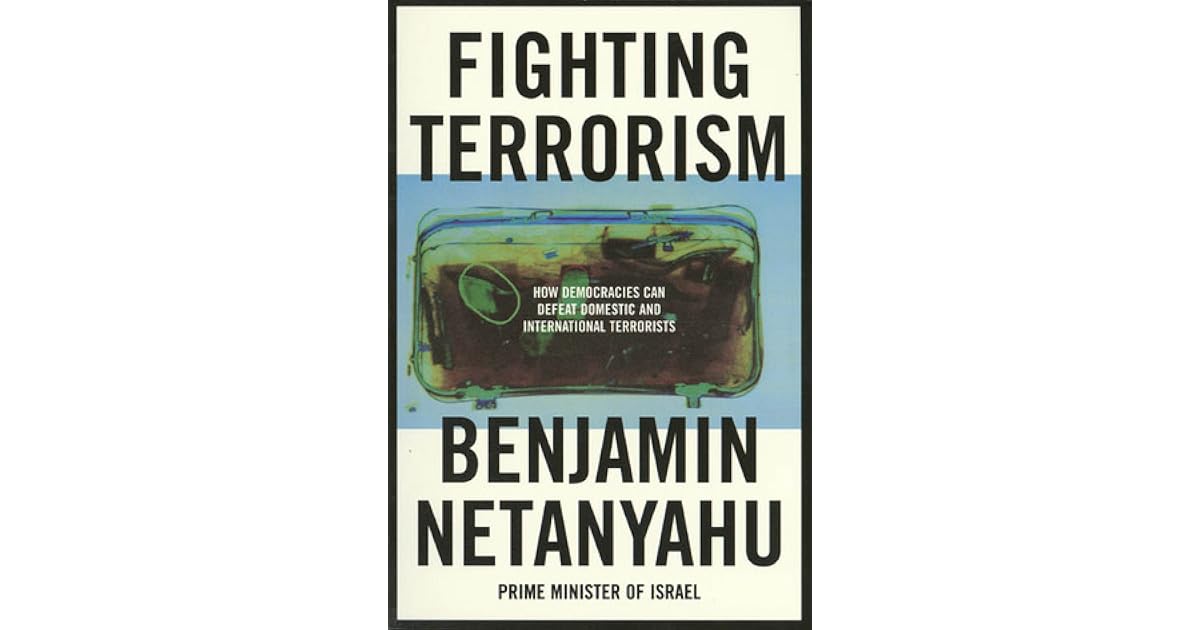 Fighting Terrorism How Democracies Can Defeat Domestic and