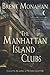 The Manhattan Island Clubs: A Novel