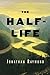 The Half-Life