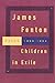 Children in Exile by James Fenton