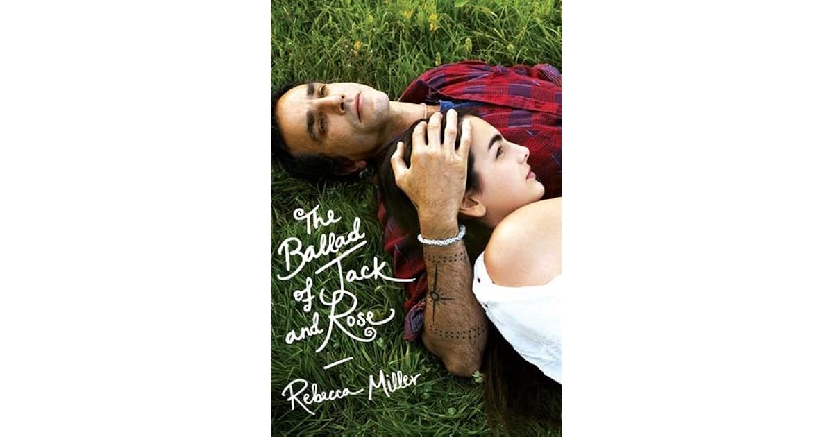 The Ballad of Jack and Rose by Rebecca Miller