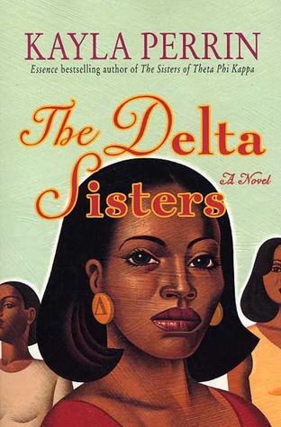 The Delta Sisters: A Novel (Paperback)
