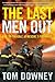 The Last Men Out by Tom Downey