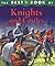 The Best Book of Knights an...