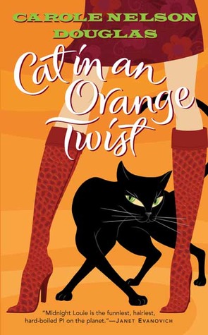 Cat in an Orange Twist (Midnight Louie , #16)