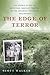 The Edge of Terror: The Her...