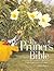 The Pruner's Bible: A Step-by-Step Guide to Pruning Every Plant in Your Garden