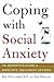 Coping with Social Anxiety:...