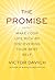 The Promise: Make Your Life...
