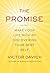 The Promise: Make Your Life Rich by Discovering Your Best Self