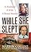 While She Slept by Marion Collins
