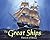 The Great Ships by Patrick O'Brien