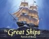 The Great Ships by Patrick O'Brien