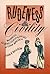 Rudeness and Civility by John F. Kasson Rudeness and Civility by John F. Kasson