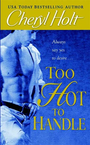 Too Hot to Handle (Mass Market Paperback)