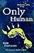 Only Human