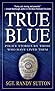 True Blue by Randy Sutton
