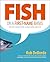 Fish on a First-Name Basis by Rob DeBorde