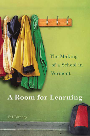 A Room for Learning: The Making of a School in Vermont