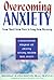 Overcoming Anxiety by Reneau Peuifoy Overcoming Anxiety by Reneau Peuifoy