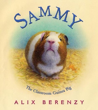 Sammy: The Classroom Guinea Pig (Hardcover)