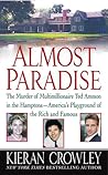 Almost Paradise: The East Hampton Murder of Ted Ammon