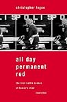 All Day Permanent Red: The First Battle Scenes of Homer's Iliad Rewritten