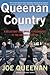 Queenan Country: A Reluctan...